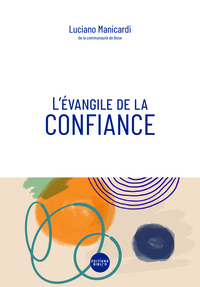 Picture of L'évangile de la confiance