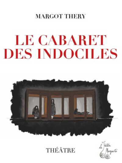 Picture of Le Cabaret des indociles