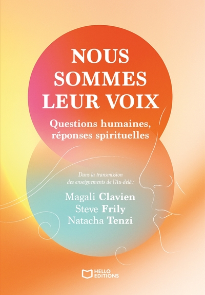 Picture of Nous sommes leur voix - Questions humaines, réponses spirituelles