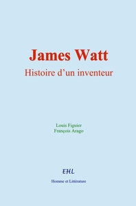Picture of James Watt : Histoire d’un inventeur
