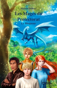 Image de Les Mages du Protectorat - Tome 1, Le Bloqueur