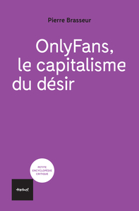 Picture of OnlyFans, le capitalisme du désir