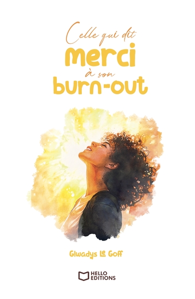 Picture of Celle qui dit merci à son burn-out