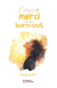 Picture of Celle qui dit merci à son burn-out