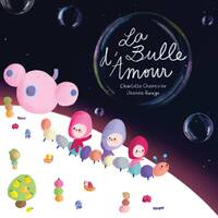 Image de La Bulle d'amour