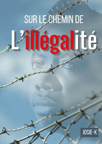 Picture of Sur le chemin de l'illégalité