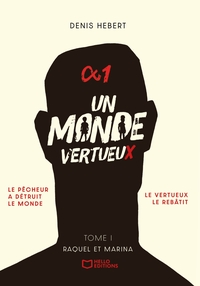 Image de Un monde vertueux - Tome I : Raquel et Marina