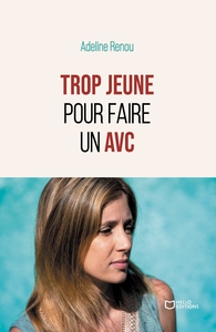 Picture of Trop jeune pour faire un AVC