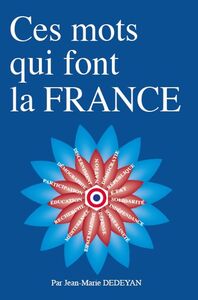 Image de Ces mots qui font la France