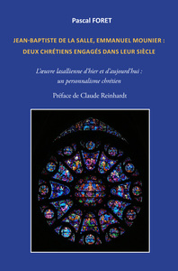 Picture of Jean-Baptiste de La Salle, Emmanuel Mounier : deux chrétiens engagés dans leur siècle