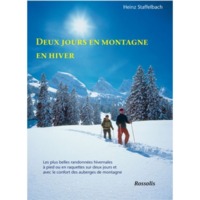 Image de Deux jours en montagne en hiver les plus belles randonnées en hiver à raquettes ou à pied sur un week-end dans le confort des auberges de montagne