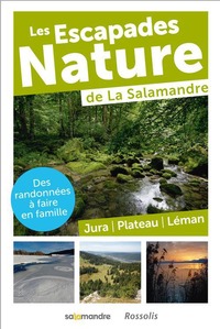 Image de ESCAPADES NATURE DE LA SALAMANDRE
