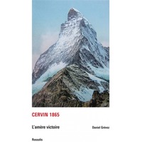 Image de CERVIN 1865 - L'AMERE VICTOIRE