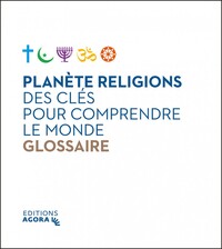 Picture of Planète religions - glossaire