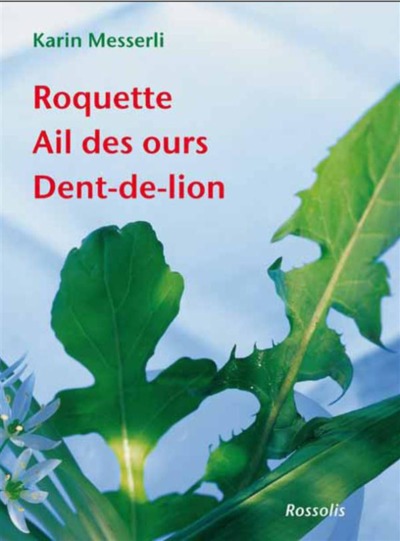 Image de ROQUETTE  AIL DES OURS  DENT DE LION