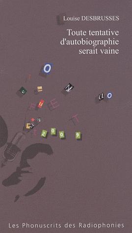 Picture of TOUTE TENTATIVE D'AUTOBIOGRAPHIE SERAIT VAINE