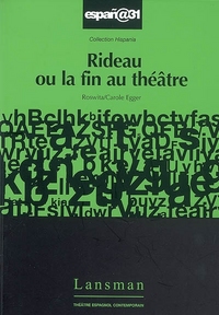 Image de RIDEAU OU LA FIN AU THEATRE
