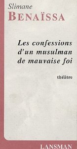 Image de LES CONFESSIONS D'UN MUSULMAN DE MAUVAISE FOI