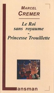 Picture of LE ROI SANS ROYAUME - PRINCESSE TROUILLETTE