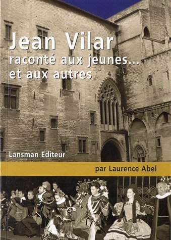 Picture of JEAN VILAR RACONTE AUX JEUNES ... ET AUX AUTRES