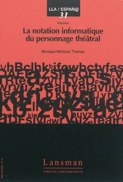 Picture of LA NOTATION INFORMATIQUE DU PERSONNAGE THEATRAL