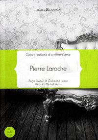 Picture of PIERRE LAROCHE : CONVERSATION D'ARRIERE SCENE