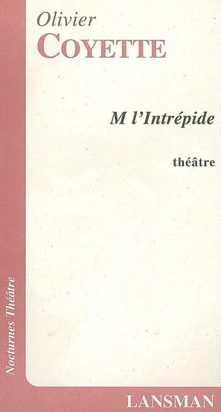 Image de M' L'INTREPIDE