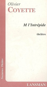 Image de M' L'INTREPIDE