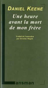 Picture of UNE HEURE AVANT LA MORT DE MON FRERE