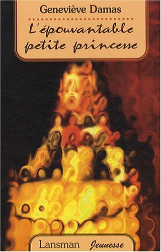 Picture of L'épouvantable petite princesse