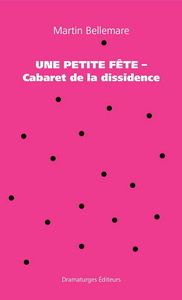 Picture of UNE PETITE FETE - CABARET DE LA DISSIDENCE