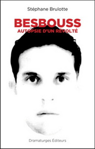 Picture of BESBOUSS : AUTOPSIE D'UN REVOLTE