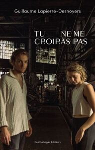 Image de TU NE ME CROIRAS PAS