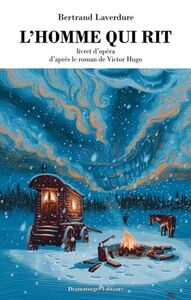 Picture of L'HOMME QUI RIT. LIVRET D'OPERA, D'APRES LE ROMAN DE VICTOR HUGO