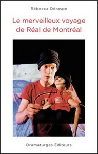 Picture of LE MERVEILLEUX VOYAGE DE REAL DE MONTREAL