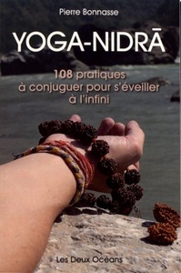 Image de Yoga-Nidra - 108 pratiques à conjuguer pour s'éveiller à l'infini