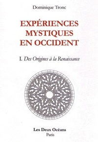 Image de Expériences mystiques en Occident - tome 1 Des Origines à la Renaissance