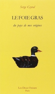 Picture of Le foie gras du pays de mes origines