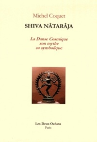 Picture of Shiva Nataraja - La Danse Cosmique son mythe sa symbolique