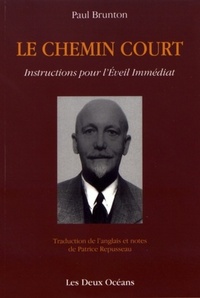 Image de Le chemin court - Instructions pour l'Eveil Immédiat