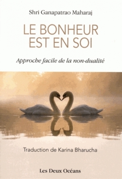 Picture of Le bonheur est en soi - Approche facile de la non-dualité