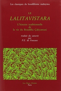 Image de Le Lalitavistara - L'histoire traditionnelle de la vie du Bouddha Çakyamuni