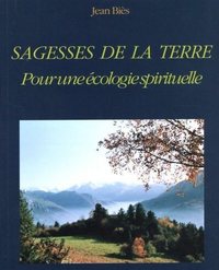 Image de Sagesses de la terre - Pour une écologie spirituelle