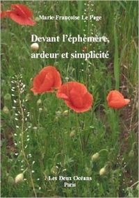 Image de Devant l'éphémère, ardeur et simplicité