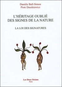 Image de L'Héritage oublié des signes de la nature - La loi des signatures