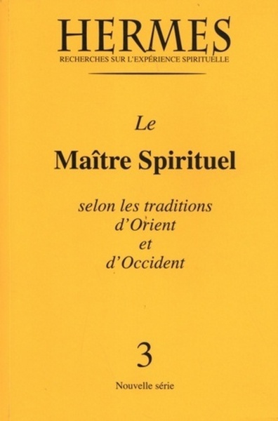 Picture of Hermès n°3 - Le maître spirituel selon les traditions d'Orient et d'Occident