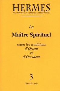 Picture of Hermès n°3 - Le maître spirituel selon les traditions d'Orient et d'Occident