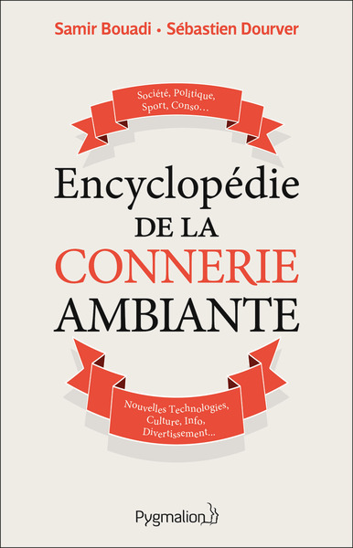 Picture of Encyclopédie de la connerie ambiante