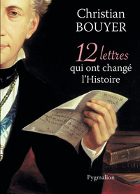 Image de 12 lettres qui ont changé l'Histoire