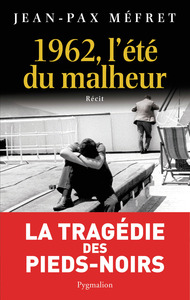 Image de 1962, l'été du malheur